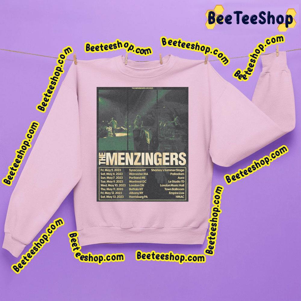 The Menzinger 2023 Dates Beeteeshop Trending Unisex T-Shirt The Menzinger 2023 Dates Beeteeshop Trending Unisex T-Shirt
