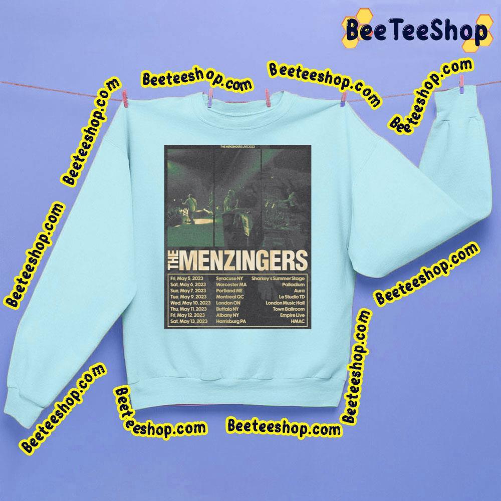 The Menzinger 2023 Dates Beeteeshop Trending Unisex T-Shirt The Menzinger 2023 Dates Beeteeshop Trending Unisex T-Shirt