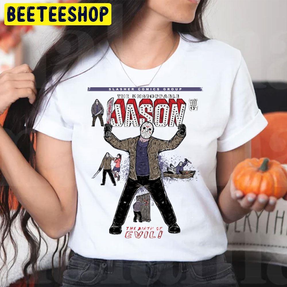 The Unstoppable Jason Voorhees Halloween Beeteeshop Trending Unisex T-Shirt The Unstoppable Jason Voorhees Halloween Beeteeshop Trending Unisex T-Shirt