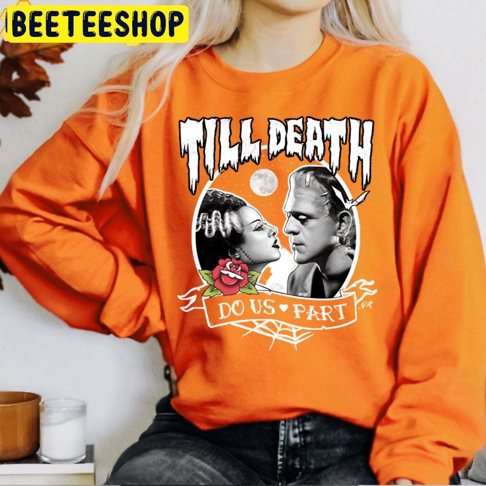 Till Death Do Us Part Frankenstein Halloween Beeteeshop Trending Unisex T-Shirt Till Death Do Us Part Frankenstein Halloween Beeteeshop Trending Unisex T-Shirt