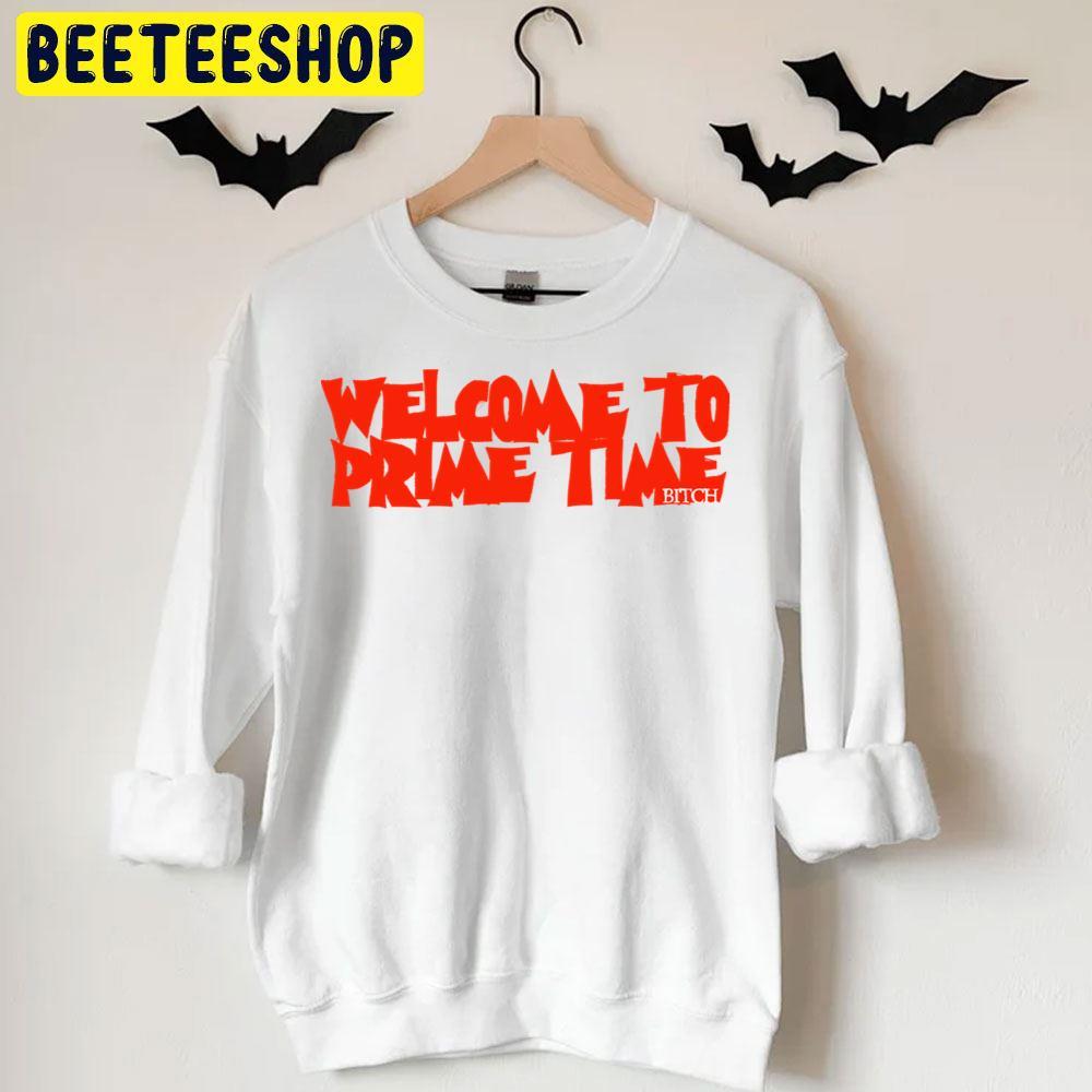Welcome To Prime Time Fred Krueger Halloween Beeteeshop Trending Unisex T-Shirt Welcome To Prime Time Fred Krueger Halloween Beeteeshop Trending Unisex T-Shirt