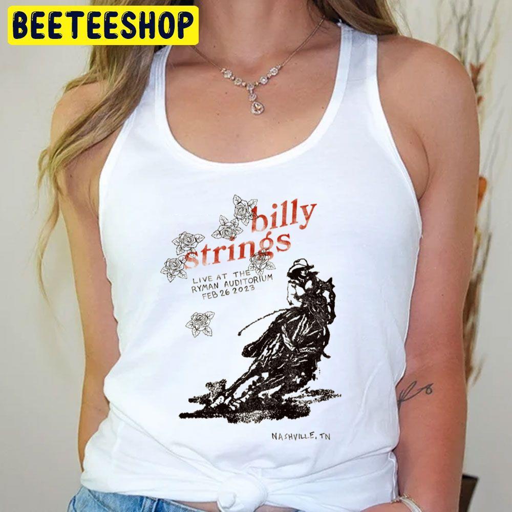 Billy String Live At The Ryman Auditoriim Feb 2023 Beeteeshop Trending Unisex T-Shirt Billy String Live At The Ryman Auditoriim Feb 2023 Beeteeshop Trending Unisex T-Shirt