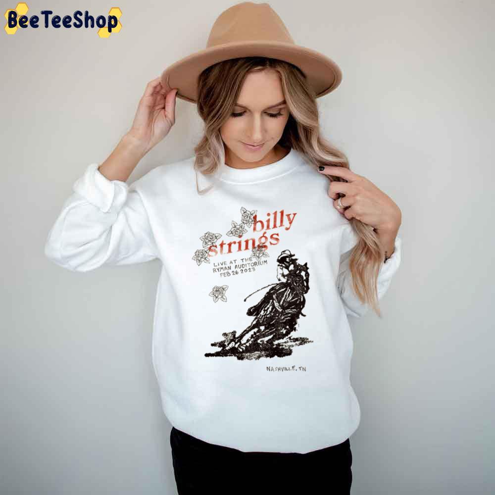 Billy String Live At The Ryman Auditoriim Feb 2023 Beeteeshop Trending Unisex T-Shirt Billy String Live At The Ryman Auditoriim Feb 2023 Beeteeshop Trending Unisex T-Shirt