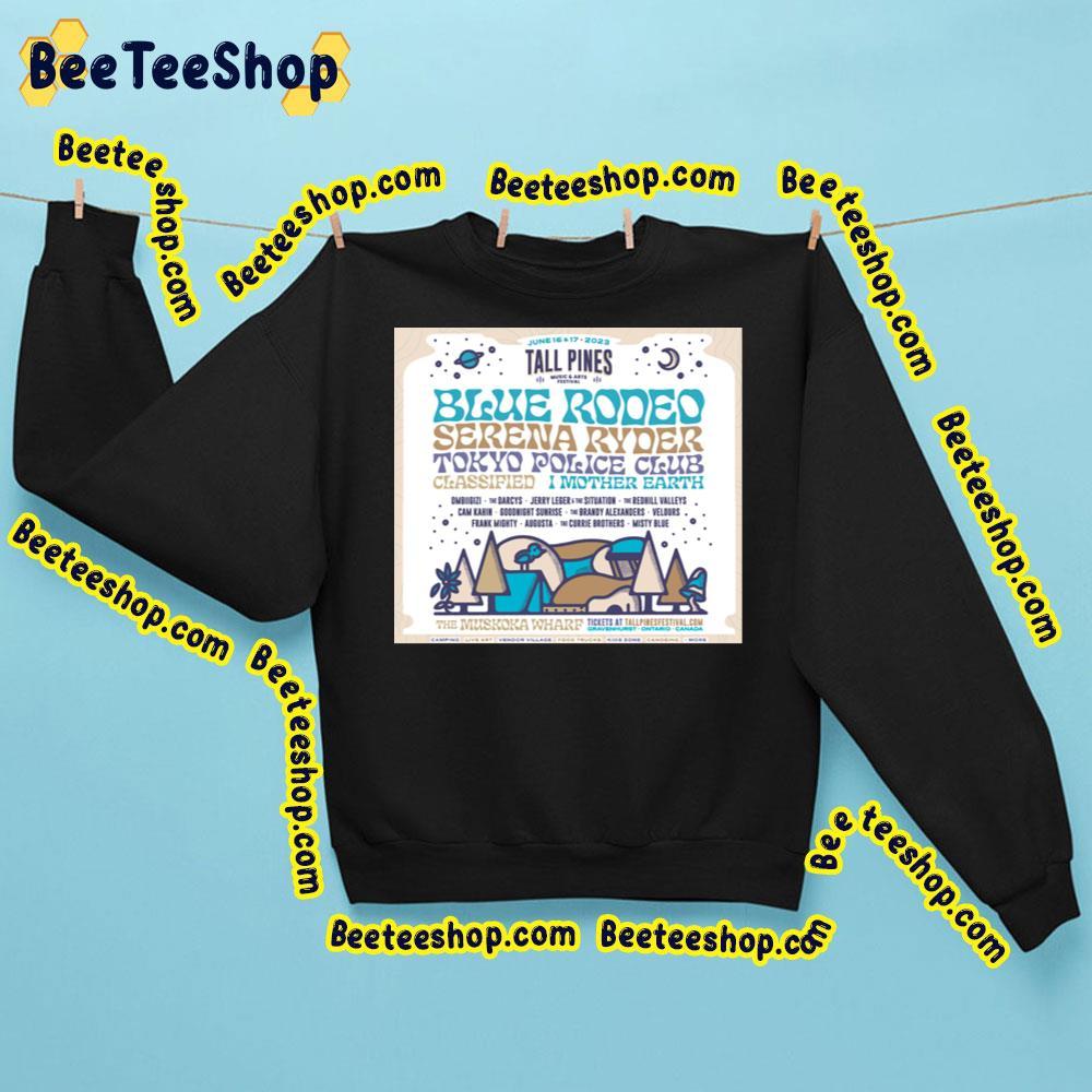 Blue Rodeo Tall Pines Fest 2023 Beeteeshop Trending Unisex Sweatshirt Blue Rodeo Tall Pines Fest 2023 Beeteeshop Trending Unisex Sweatshirt