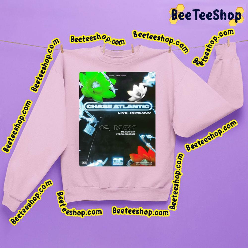 Chase Atlantic Live In Mexico 2023 Beeteeshop Trending Unisex Sweatshirt Chase Atlantic Live In Mexico 2023 Beeteeshop Trending Unisex Sweatshirt