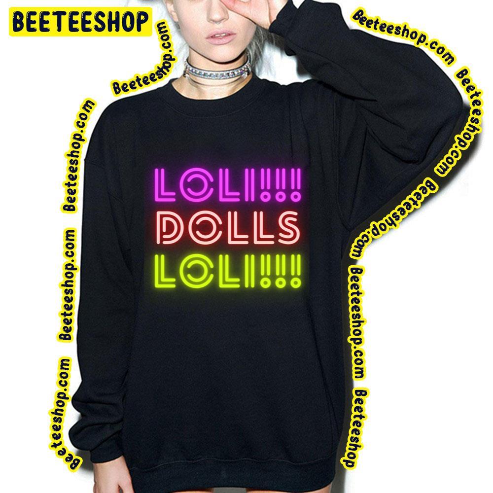 Color Neon Loli Dolls Beeteeshop Trending Unisex T-Shirt Color Neon Loli Dolls Beeteeshop Trending Unisex T-Shirt