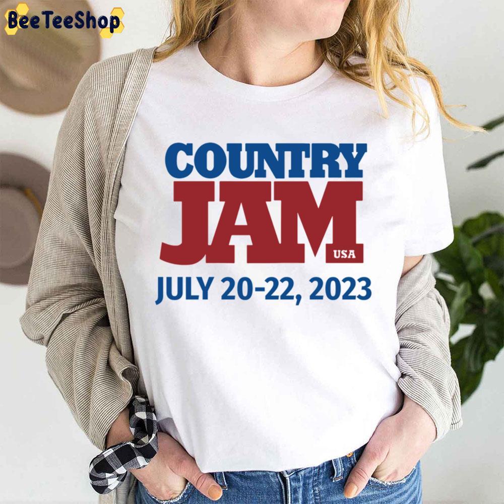 Country Jam Wisconsin July 2023 Beeteeshop Trending Unisex T-Shirt Country Jam Wisconsin July 2023 Beeteeshop Trending Unisex T-Shirt