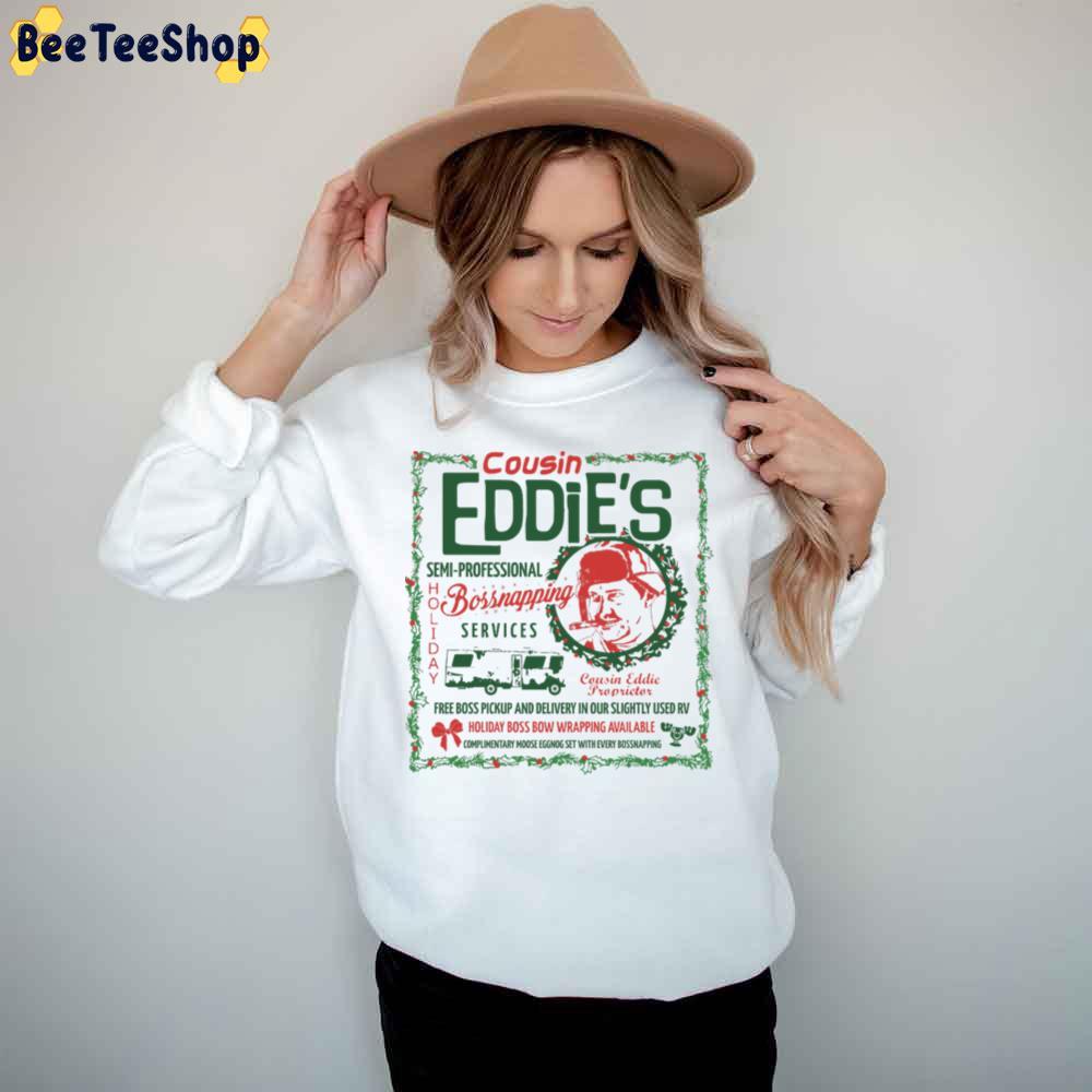 Cousin Eddie's Bossnapping Service National Lampoon's Christmas Vacation Beeteeshop Trending Unisex T-Shirt Cousin Eddie's Bossnapping Service National Lampoon's Christmas Vacation Beeteeshop Trending Unisex T-Shirt
