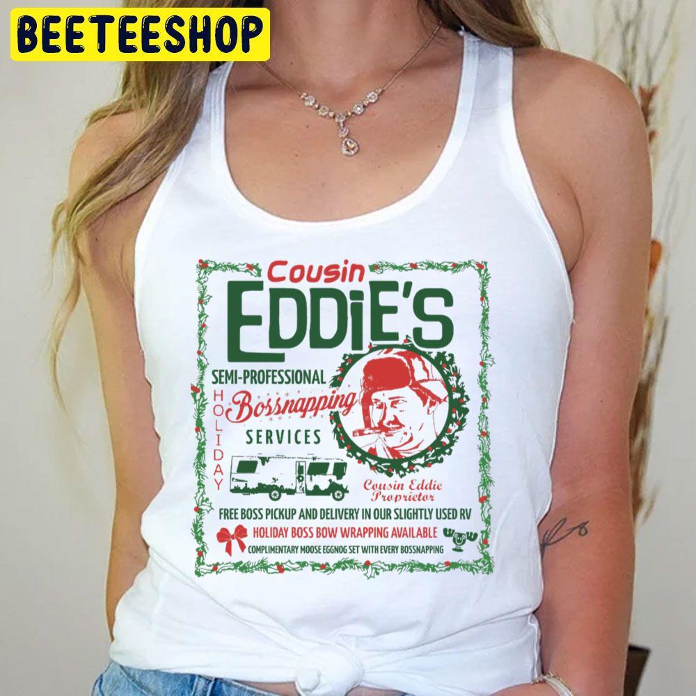 Cousin Eddie's Bossnapping Service National Lampoon's Christmas Vacation Beeteeshop Trending Unisex T-Shirt Cousin Eddie's Bossnapping Service National Lampoon's Christmas Vacation Beeteeshop Trending Unisex T-Shirt