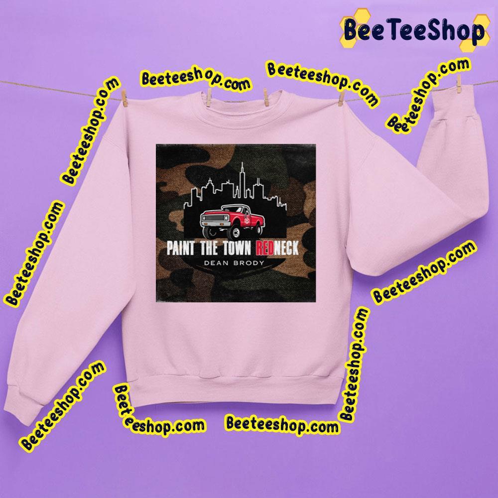 Dean Brody Paint The Town Redneck 2023 Beeteeshop Trending Unisex Sweatshirt Dean Brody Paint The Town Redneck 2023 Beeteeshop Trending Unisex Sweatshirt