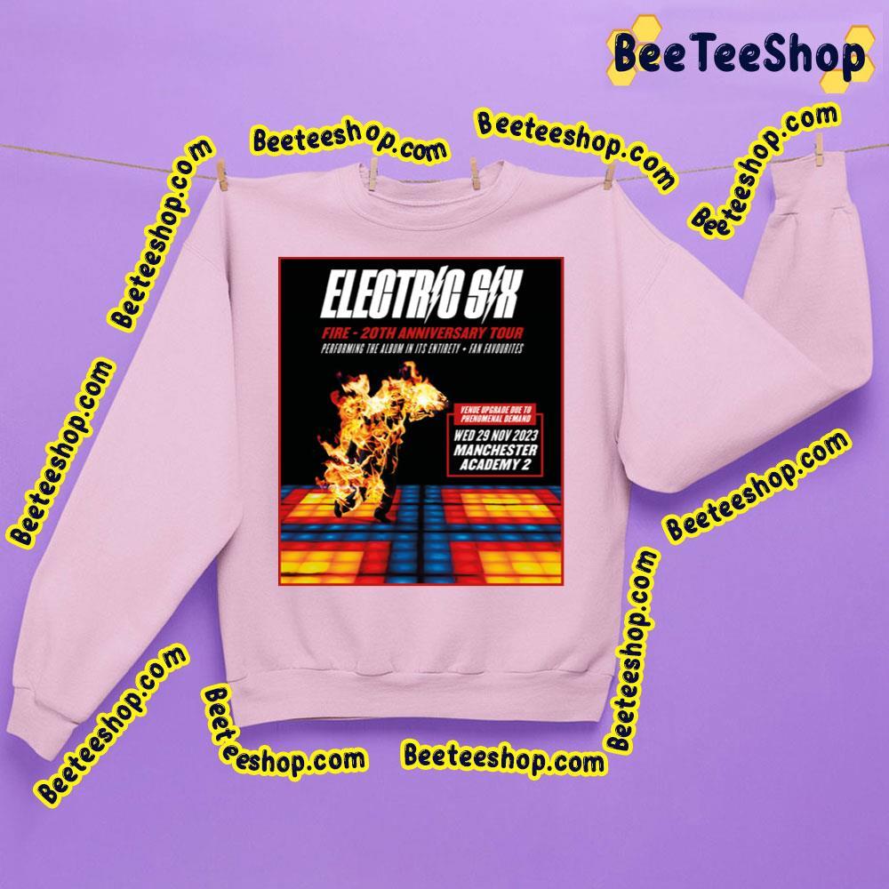 Electric Six Fire 20th Anniversary 2023 Beeteeshop Trending Unisex T-Shirt Electric Six Fire 20th Anniversary 2023 Beeteeshop Trending Unisex T-Shirt
