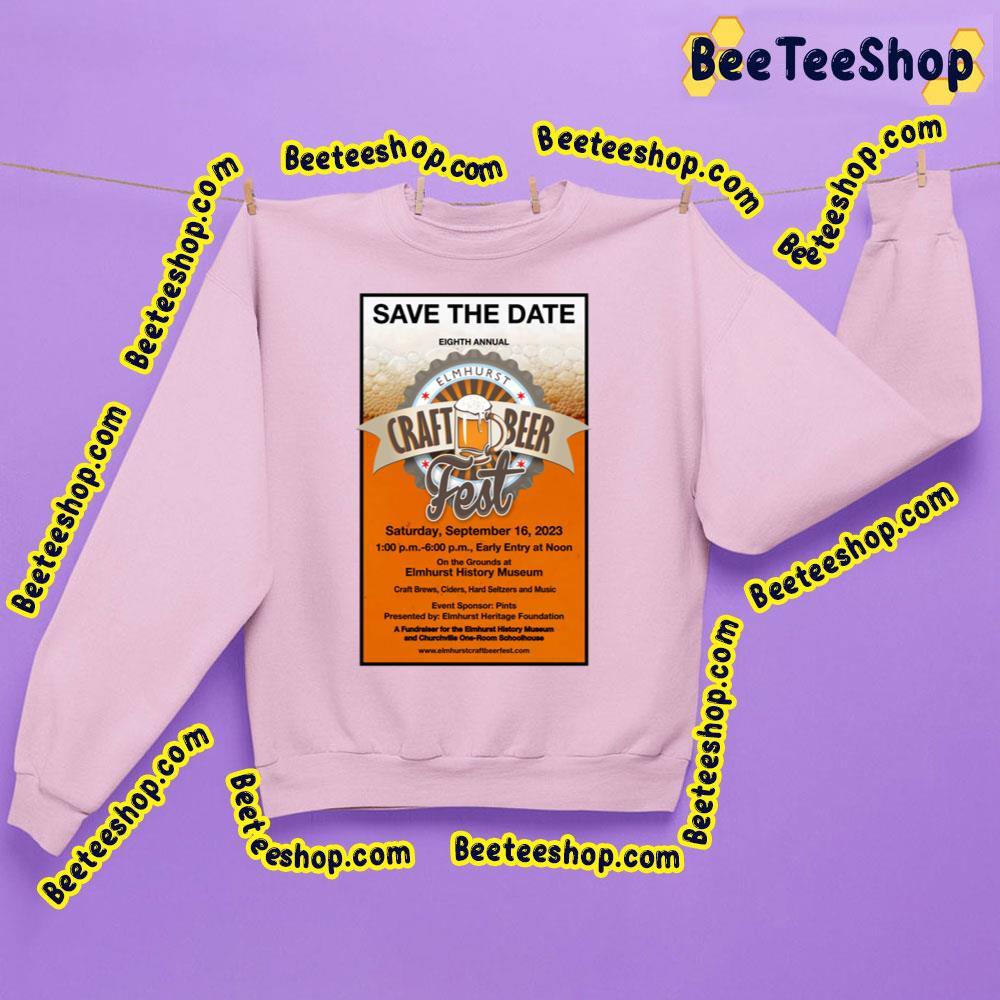Elmhurst Craft Beer Fest 2023 Beeteeshop Trending Unisex Sweatshirt Elmhurst Craft Beer Fest 2023 Beeteeshop Trending Unisex Sweatshirt