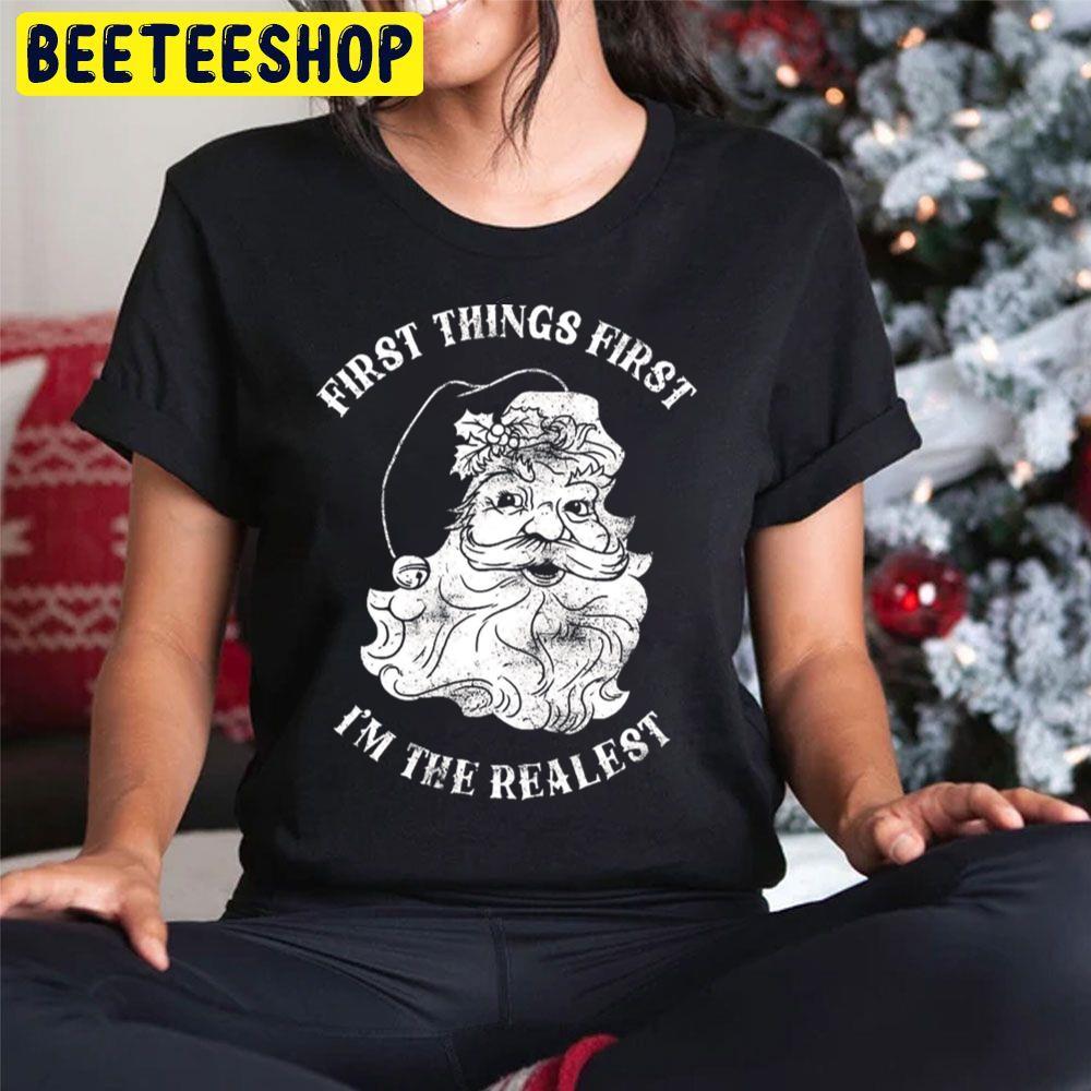 First Things First I'm The Realest Christmas Beeteeshop Trending Unisex Hoodie First Things First I'm The Realest Christmas Beeteeshop Trending Unisex Hoodie
