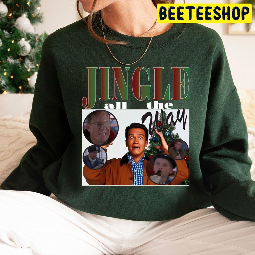 Funny Jingle All The Way Christmas Beeteeshop Trending Unisex Sweatshirt Funny Jingle All The Way Christmas Beeteeshop Trending Unisex Sweatshirt