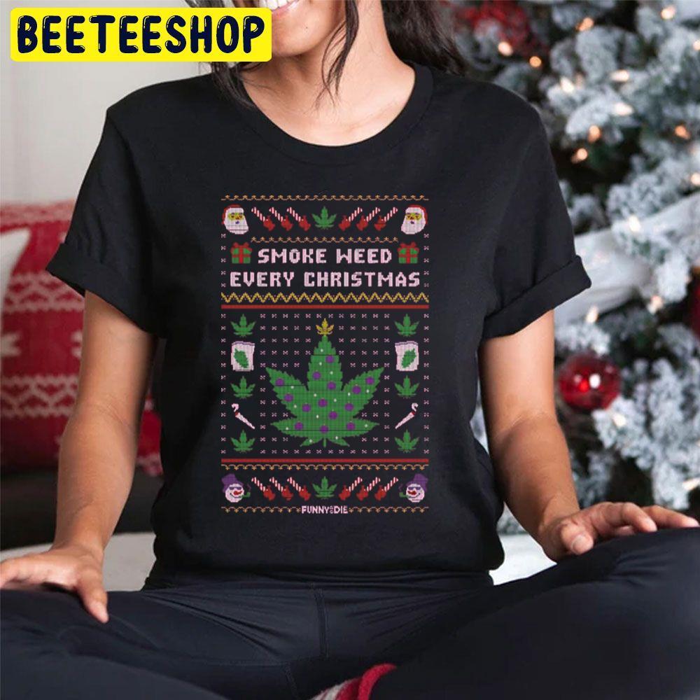 Funny Or Die Smoke Weed Every Christmas Beeteeshop Trending Unisex Hoodie Funny Or Die Smoke Weed Every Christmas Beeteeshop Trending Unisex Hoodie