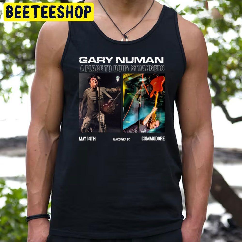 Gary Numan A Place To Bury Strangers May 14 2023 Beeteeshop Trending Unisex T-Shirt Gary Numan A Place To Bury Strangers May 14 2023 Beeteeshop Trending Unisex T-Shirt