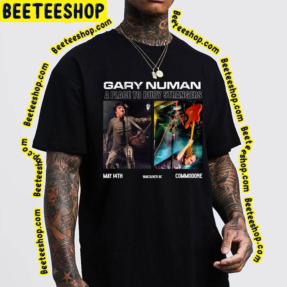 Gary Numan A Place To Bury Strangers May 14 2023 Beeteeshop Trending Unisex T-Shirt Gary Numan A Place To Bury Strangers May 14 2023 Beeteeshop Trending Unisex T-Shirt