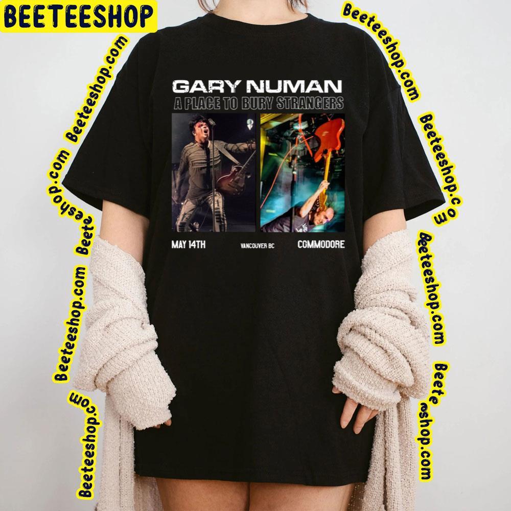 Gary Numan A Place To Bury Strangers May 14 2023 Beeteeshop Trending Unisex T-Shirt Gary Numan A Place To Bury Strangers May 14 2023 Beeteeshop Trending Unisex T-Shirt