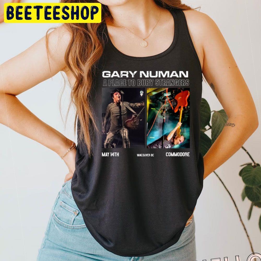 Gary Numan A Place To Bury Strangers May 14 2023 Beeteeshop Trending Unisex T-Shirt Gary Numan A Place To Bury Strangers May 14 2023 Beeteeshop Trending Unisex T-Shirt