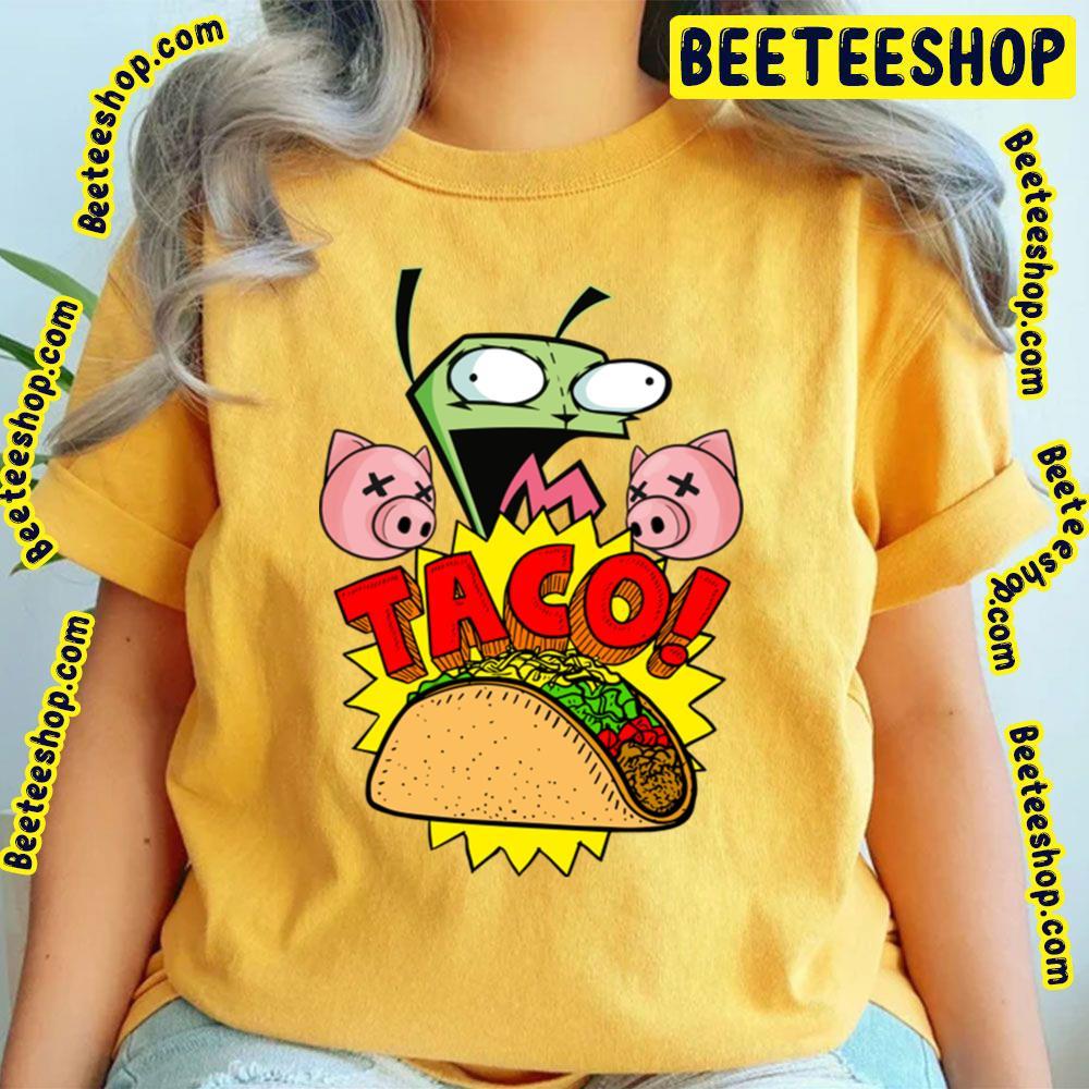 Gir Taco Invader Zim Beeteeshop Trending Unisex T-Shirt Gir Taco Invader Zim Beeteeshop Trending Unisex T-Shirt