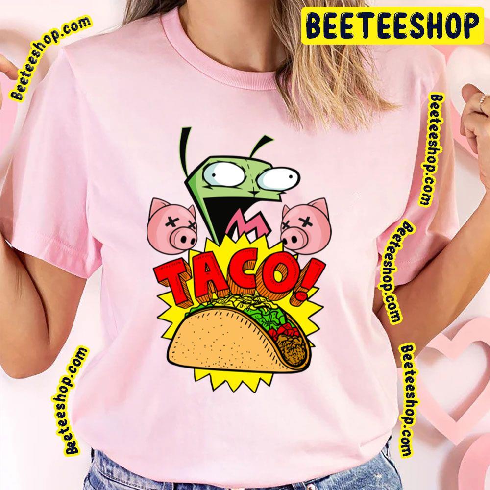 Gir Taco Invader Zim Beeteeshop Trending Unisex T-Shirt Gir Taco Invader Zim Beeteeshop Trending Unisex T-Shirt