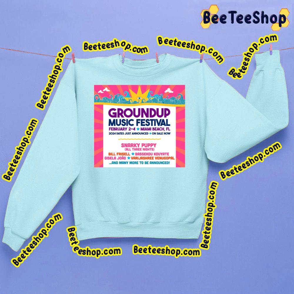 Groundup Music Festival 2024 Announce Beeteeshop Trending Unisex Sweatshirt Groundup Music Festival 2024 Announce Beeteeshop Trending Unisex Sweatshirt