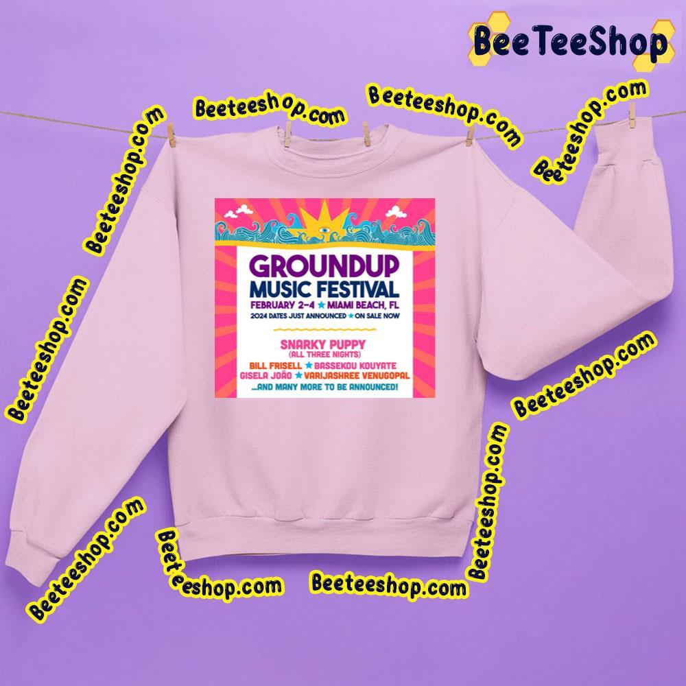 Groundup Music Festival 2024 Announce Beeteeshop Trending Unisex Sweatshirt Groundup Music Festival 2024 Announce Beeteeshop Trending Unisex Sweatshirt