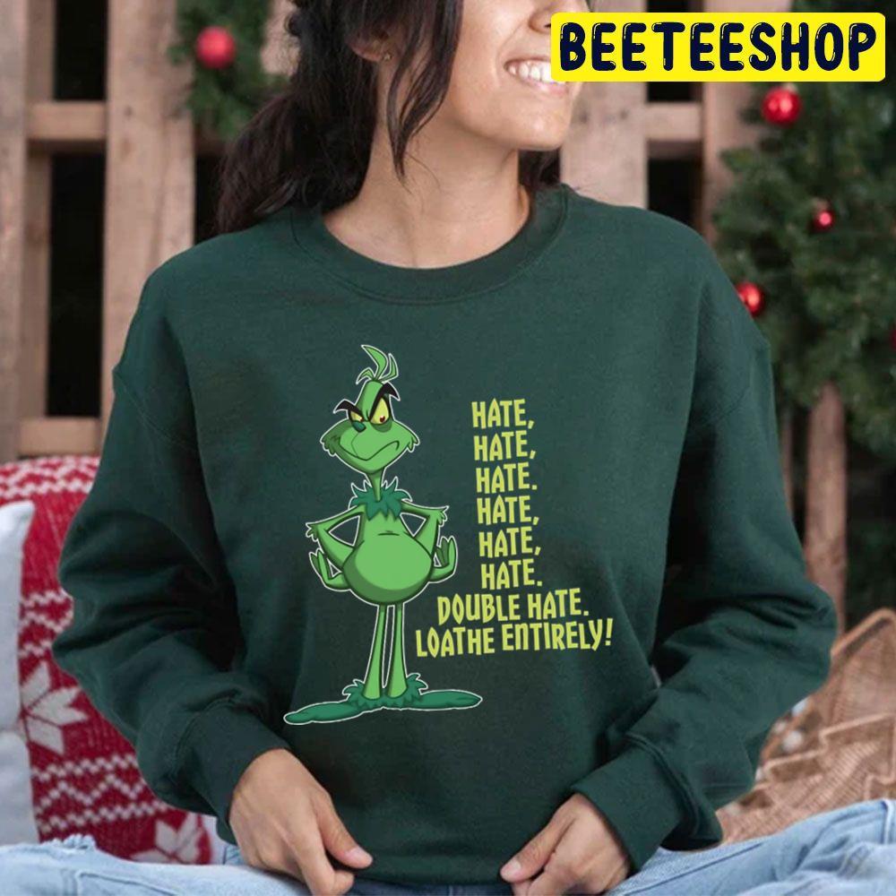 Hate Hate Hate Double Hate Loathe Entirely Grinch Christmas Beeteeshop Trending Unisex Hoodie Hate Hate Hate Double Hate Loathe Entirely Grinch Christmas Beeteeshop Trending Unisex Hoodie