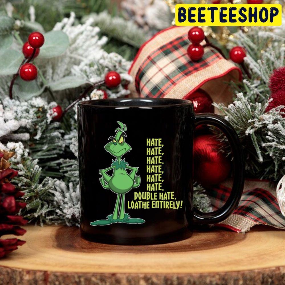 Hate Hate Hate Double Hate Loathe Entirely Grinch Christmas Beeteeshop Trending Unisex Hoodie Hate Hate Hate Double Hate Loathe Entirely Grinch Christmas Beeteeshop Trending Unisex Hoodie