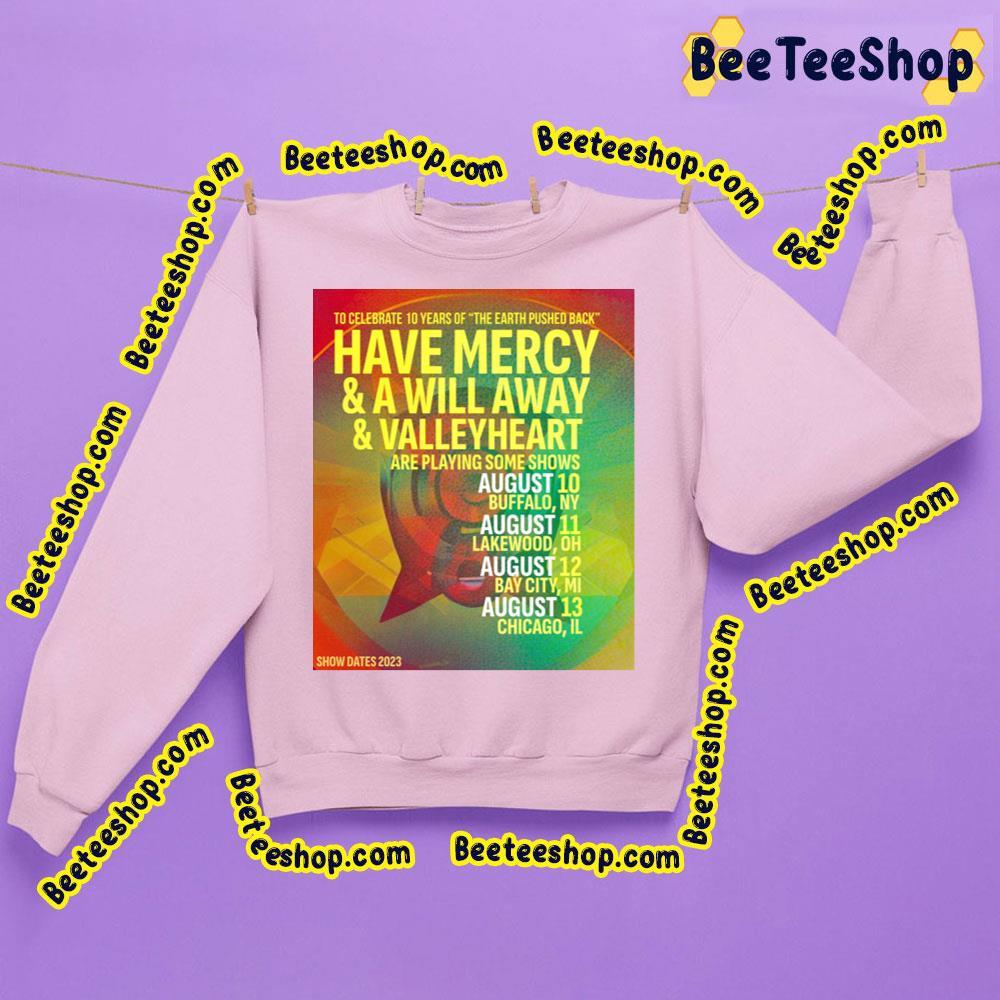 Have Mercy Show Dates 2023 Beeteeshop Trending Unisex Sweatshirt Have Mercy Show Dates 2023 Beeteeshop Trending Unisex Sweatshirt