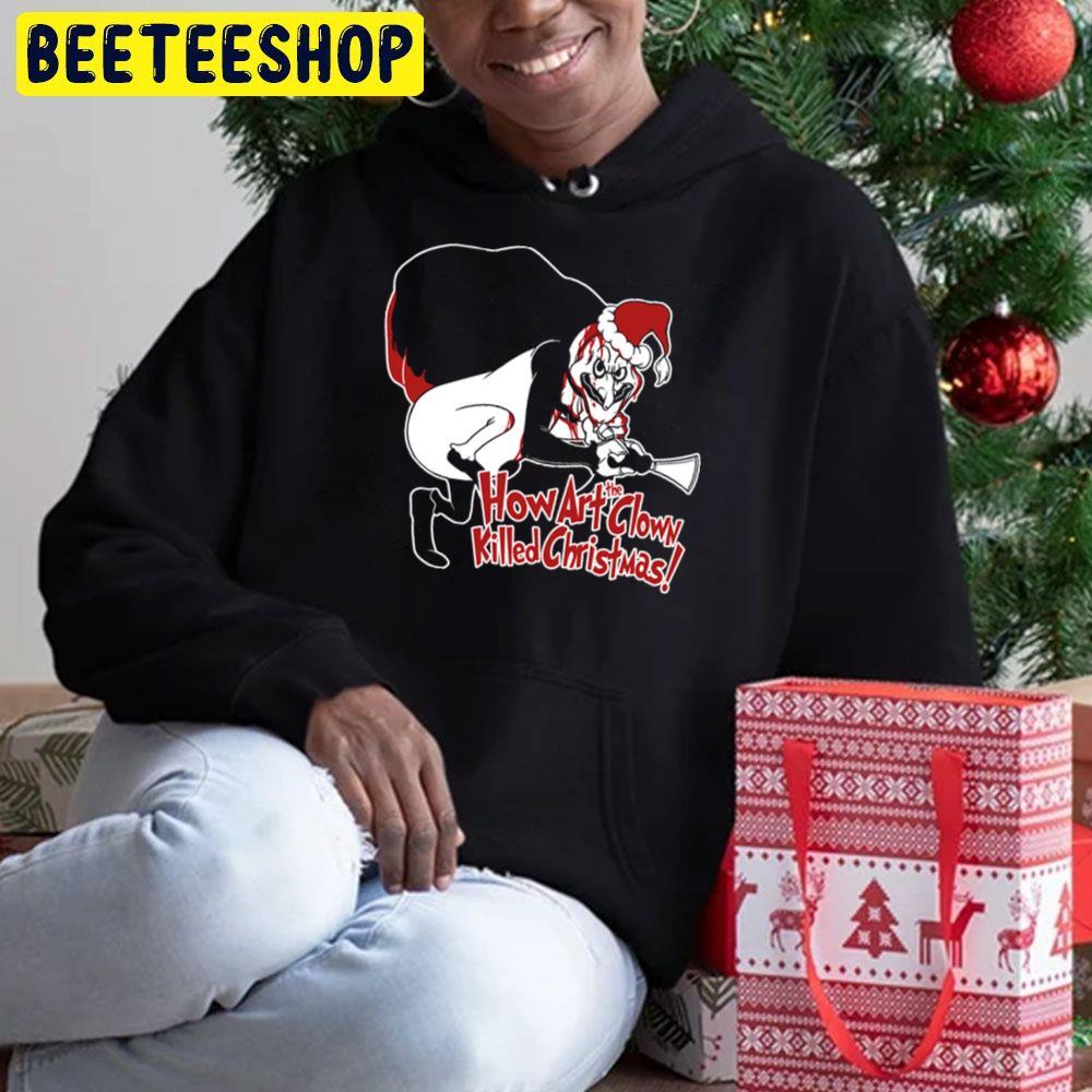 How Art The Clown Killed Dr. Seuss' How The Grinch Stole Christmas Beeteeshop Trending Unisex Hoodie How Art The Clown Killed Dr. Seuss' How The Grinch Stole Christmas Beeteeshop Trending Unisex Hoodie