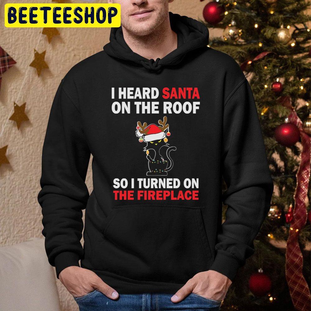 I Heard Santa On The Roof Meowy Cat Christmas Beeteeshop Trending Unisex Sweatshirt I Heard Santa On The Roof Meowy Cat Christmas Beeteeshop Trending Unisex Sweatshirt