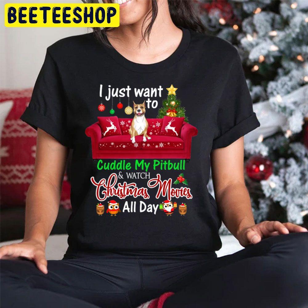 I Want To Cuddle My Pitbull Watch Christmas Movies Beeteeshop Trending Unisex Sweatshirt I Want To Cuddle My Pitbull Watch Christmas Movies Beeteeshop Trending Unisex Sweatshirt