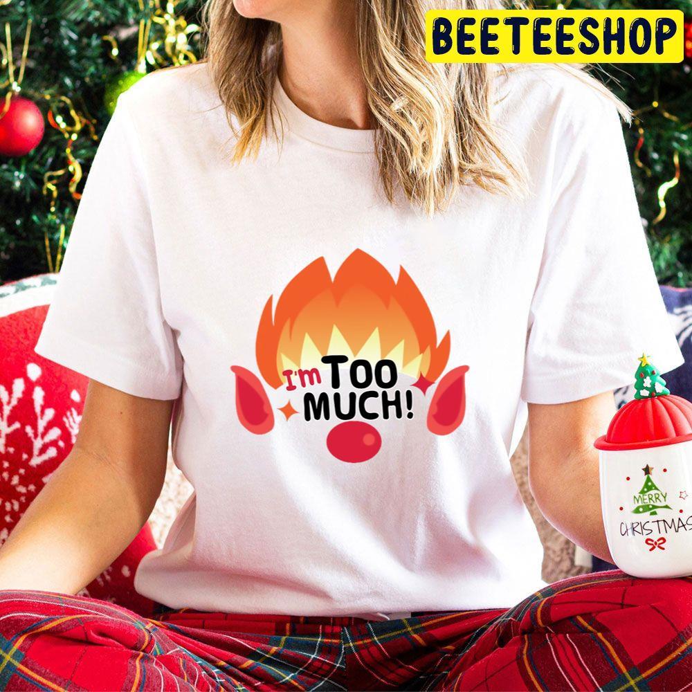 I'm Too Much Heat Miser The Year Without A Santa Claus Christmas Beeteeshop Trending Unisex Hoodie I'm Too Much Heat Miser The Year Without A Santa Claus Christmas Beeteeshop Trending Unisex Hoodie