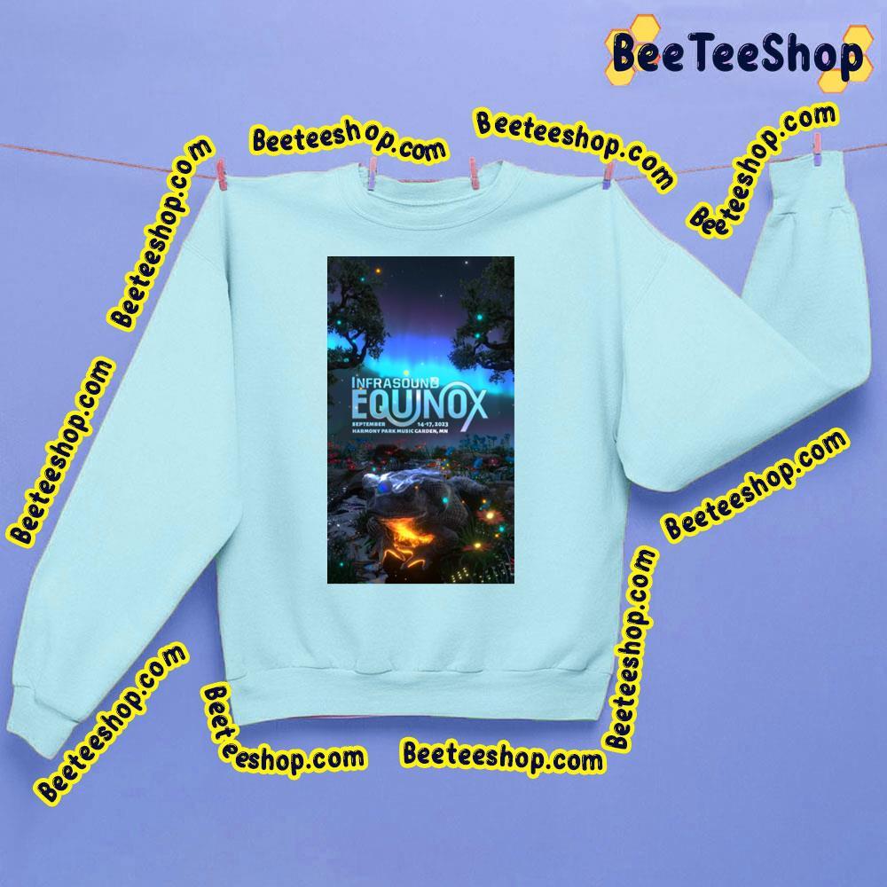 Infrasound Equinox 2023 Poster Beeteeshop Trending Unisex Sweatshirt Infrasound Equinox 2023 Poster Beeteeshop Trending Unisex Sweatshirt