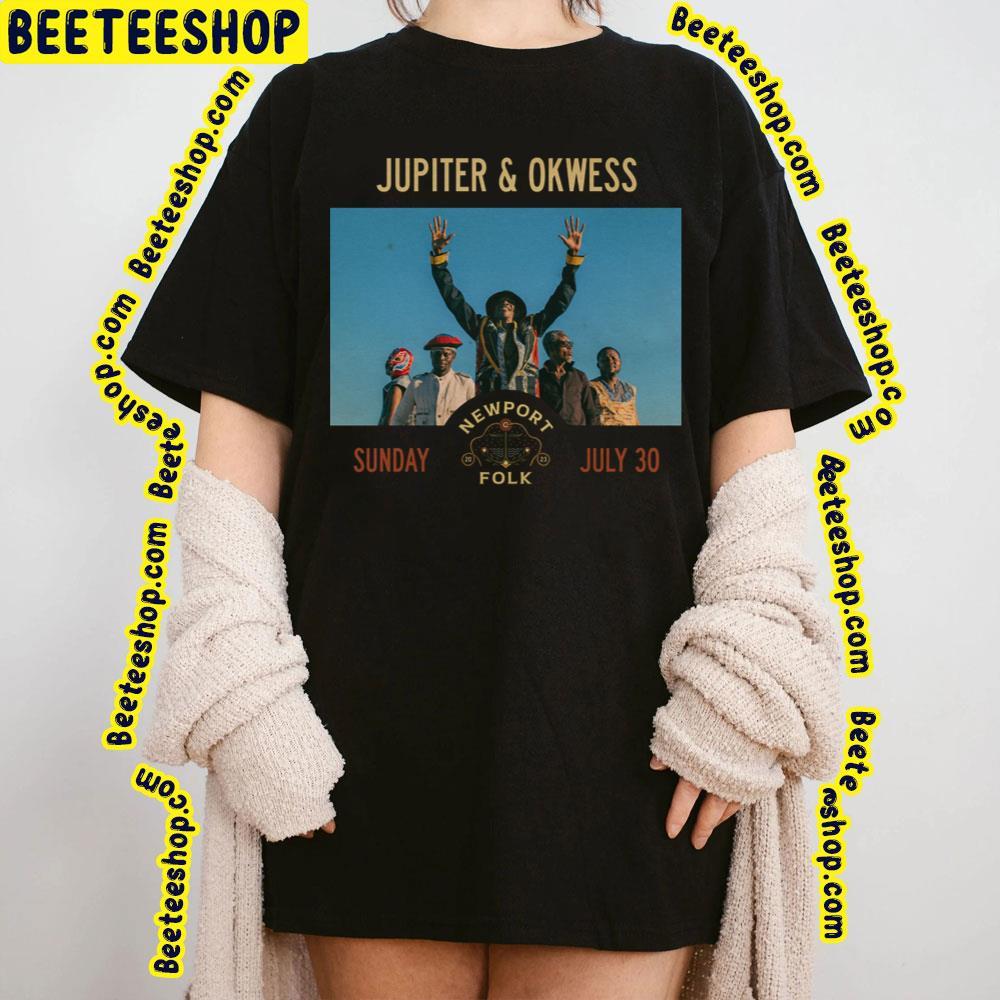 Jupiter And Okwess Newport Folk Festival 2023 Beeteeshop Trending Unisex T-Shirt Jupiter And Okwess Newport Folk Festival 2023 Beeteeshop Trending Unisex T-Shirt