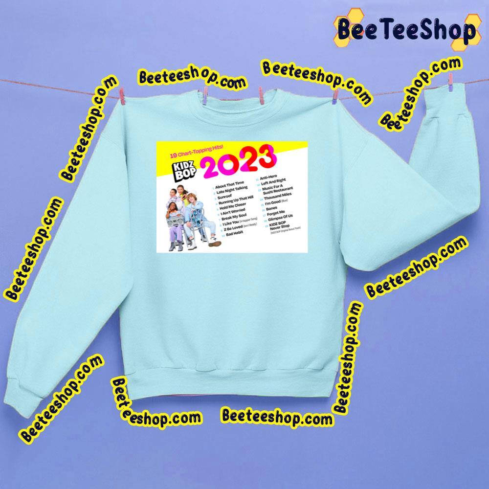 Kidzbop 2023 Hits Beeteeshop Trending Unisex T-Shirt Kidzbop 2023 Hits Beeteeshop Trending Unisex T-Shirt