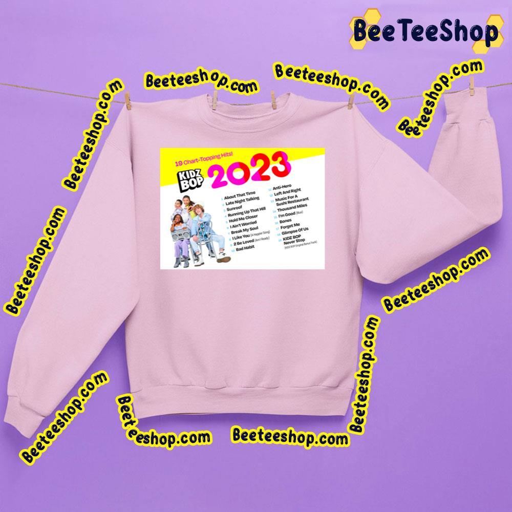 Kidzbop 2023 Hits Beeteeshop Trending Unisex T-Shirt Kidzbop 2023 Hits Beeteeshop Trending Unisex T-Shirt