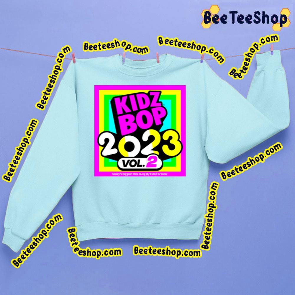Kidzbop 2023 Vol.2 Beeteeshop Trending Unisex T-Shirt Kidzbop 2023 Vol.2 Beeteeshop Trending Unisex T-Shirt