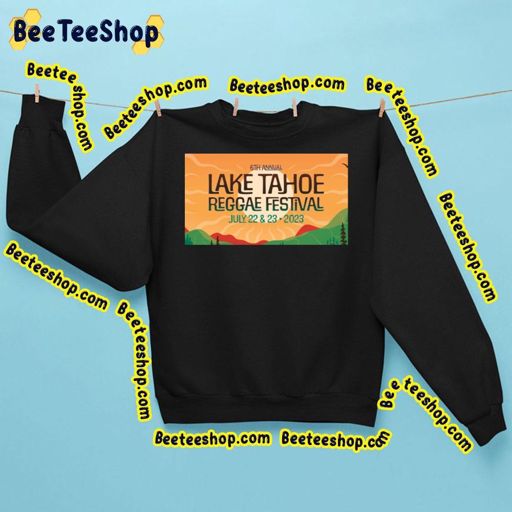 Lake Tahoe Reggae Festival July 2023 Beeteeshop Trending Unisex T-Shirt Lake Tahoe Reggae Festival July 2023 Beeteeshop Trending Unisex T-Shirt