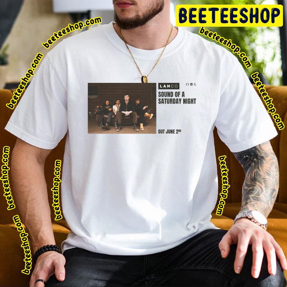 Lanco Sound Of A Saturdat Night 2023 Beeteeshop Trending Unisex T-Shirt Lanco Sound Of A Saturdat Night 2023 Beeteeshop Trending Unisex T-Shirt