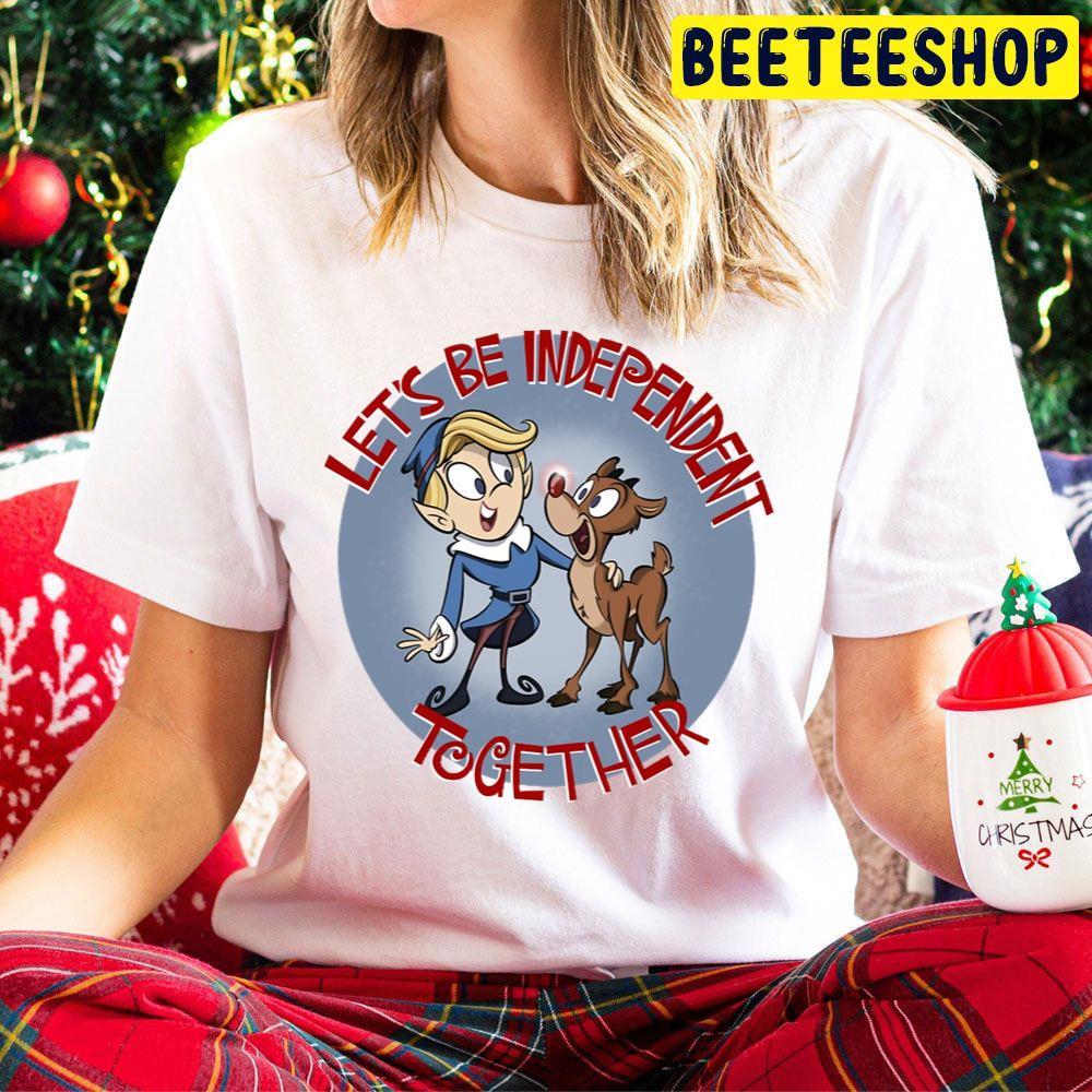 Let's Be Independent Together Rudolph The Red Nosed Reindeer Christmas Beeteeshop Trending Unisex Hoodie Let's Be Independent Together Rudolph The Red Nosed Reindeer Christmas Beeteeshop Trending Unisex Hoodie