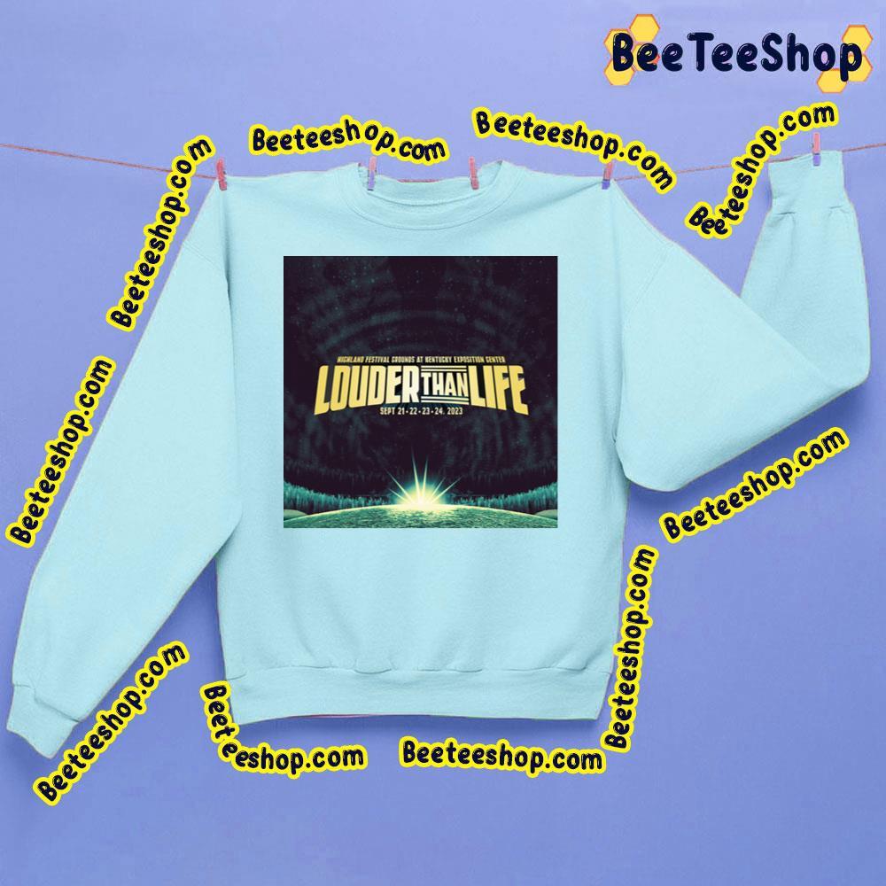 Louder Than Life Festival 2023 Announce Beeteeshop Trending Unisex Sweatshirt Louder Than Life Festival 2023 Announce Beeteeshop Trending Unisex Sweatshirt