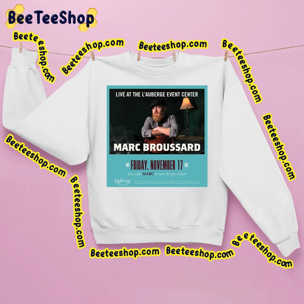 Marc Broussard Live 2023 Beeteeshop Trending Unisex T-Shirt Marc Broussard Live 2023 Beeteeshop Trending Unisex T-Shirt