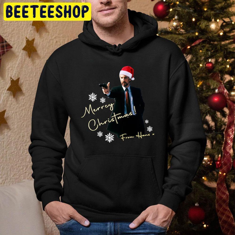 Merry Christmas From Hans Gruber Die Hard Beeteeshop Trending Unisex Sweatshirt Merry Christmas From Hans Gruber Die Hard Beeteeshop Trending Unisex Sweatshirt
