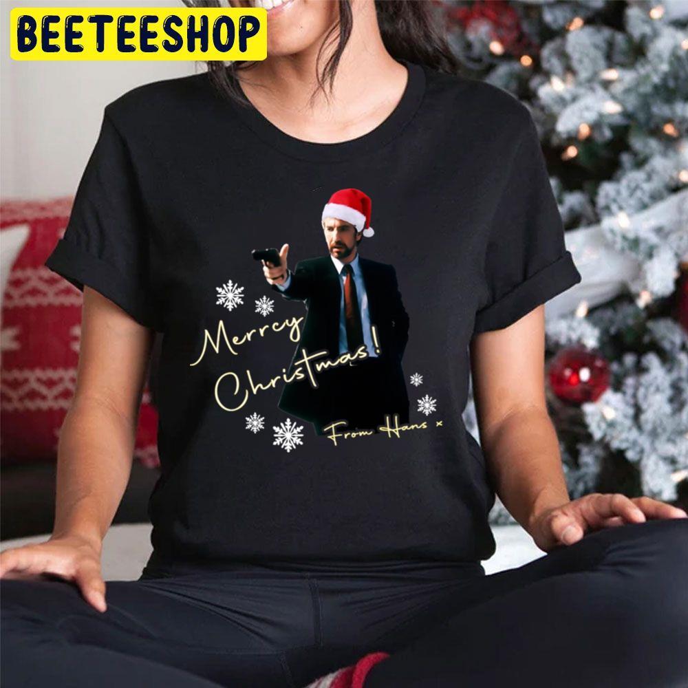 Merry Christmas From Hans Gruber Die Hard Beeteeshop Trending Unisex Sweatshirt Merry Christmas From Hans Gruber Die Hard Beeteeshop Trending Unisex Sweatshirt