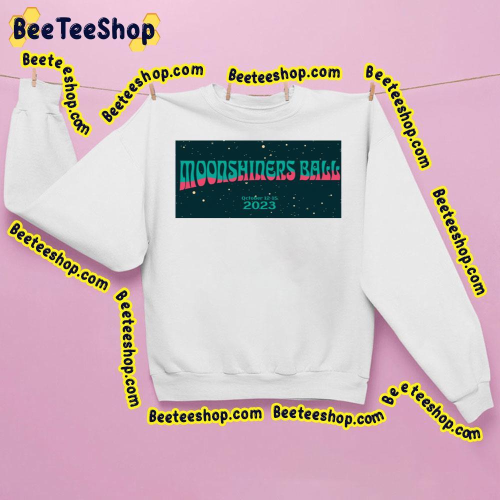 Moonshiner S Ball 2023 Announce Beeteeshop Trending Unisex Sweatshirt Moonshiner S Ball 2023 Announce Beeteeshop Trending Unisex Sweatshirt