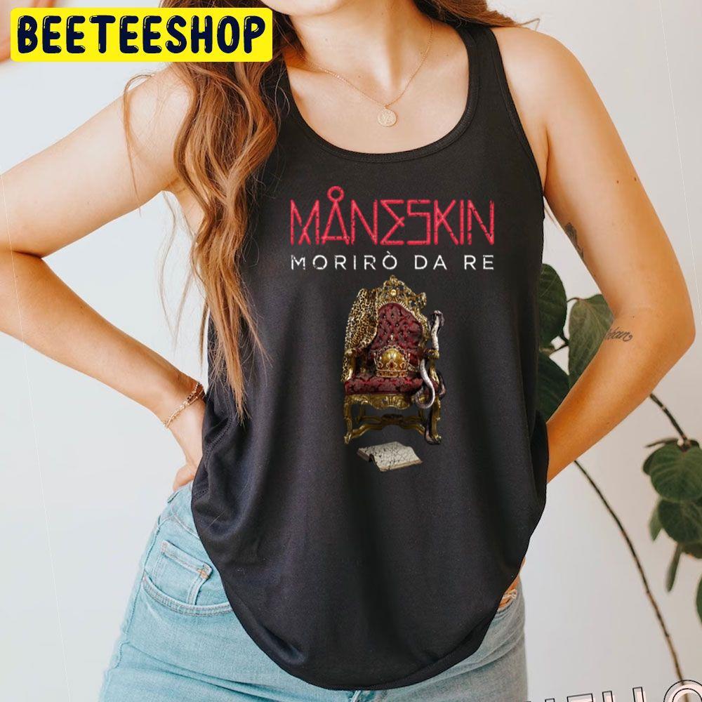 Moriro Da Re Maneskin Beeteeshop Trending Unisex T-Shirt Moriro Da Re Maneskin Beeteeshop Trending Unisex T-Shirt