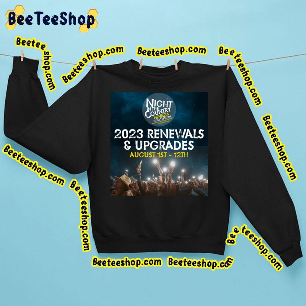 Night In The Country Nevada 2023 Renewals And Upgrades Beeteeshop Trending Unisex T-Shirt Night In The Country Nevada 2023 Renewals And Upgrades Beeteeshop Trending Unisex T-Shirt