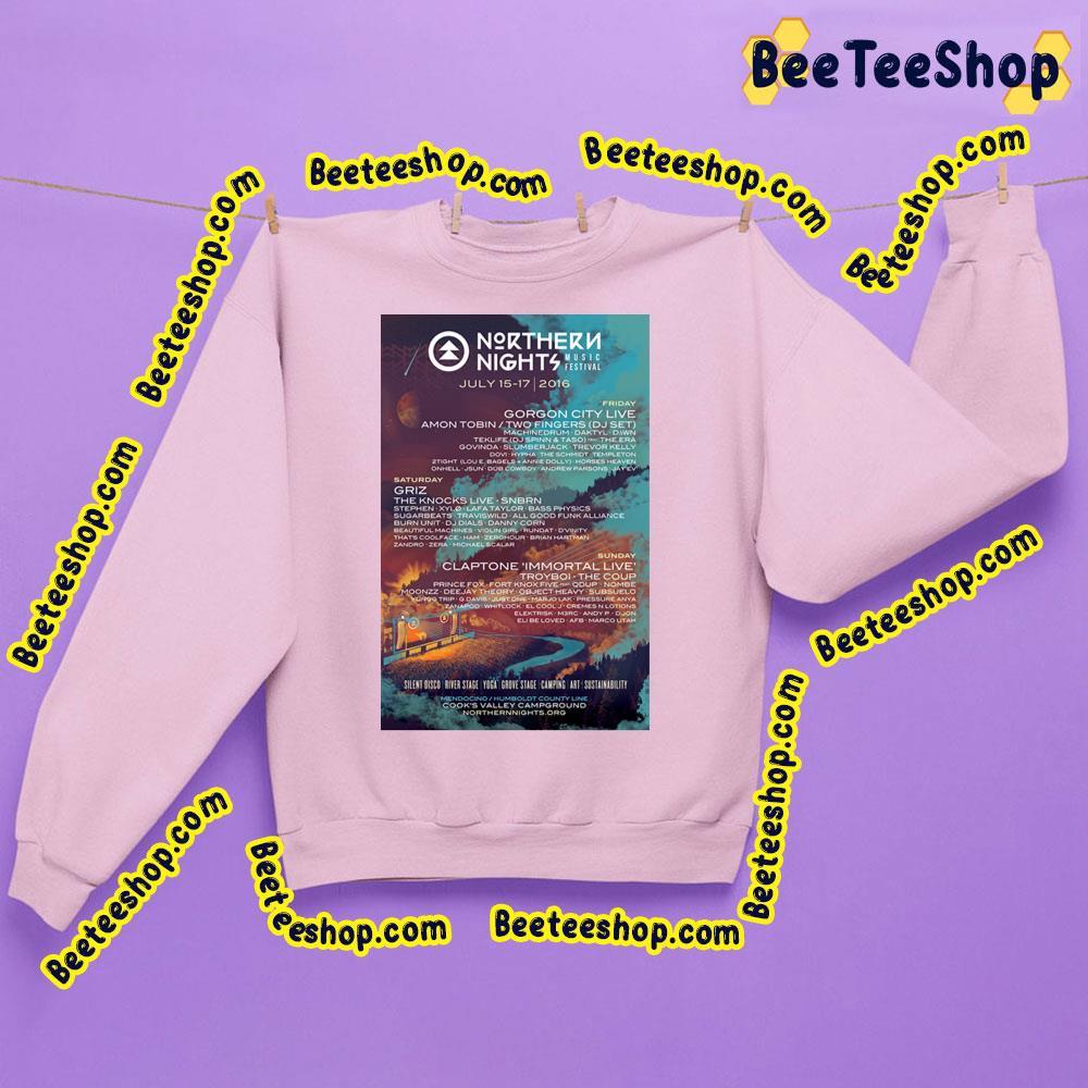 Northern Nights 2016 Beeteeshop Trending Unisex T-Shirt Northern Nights 2016 Beeteeshop Trending Unisex T-Shirt